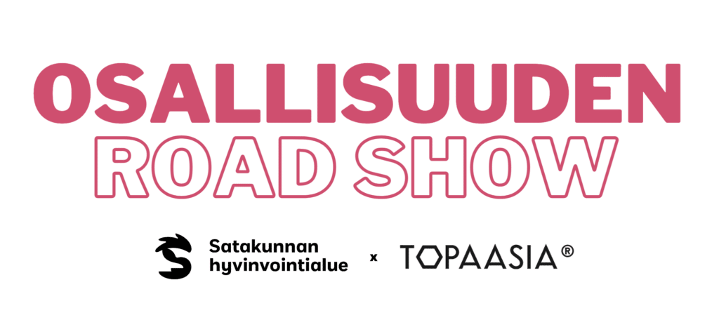 Satakunnan hyvinvointialue - Osallisuuden Road Show