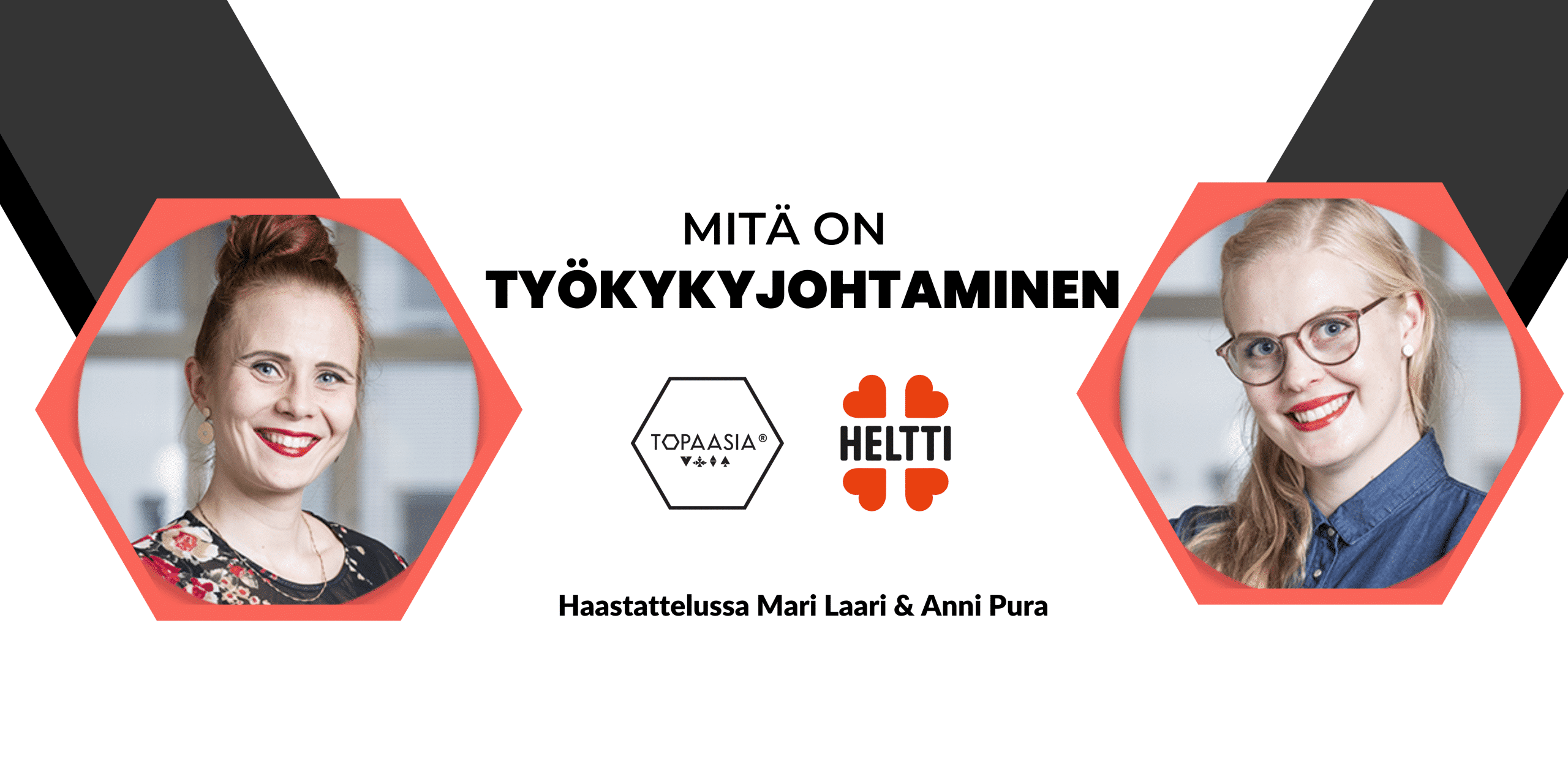 Mitä on työkykyjohtaminen? Sisältöyhteistyössä Heltti