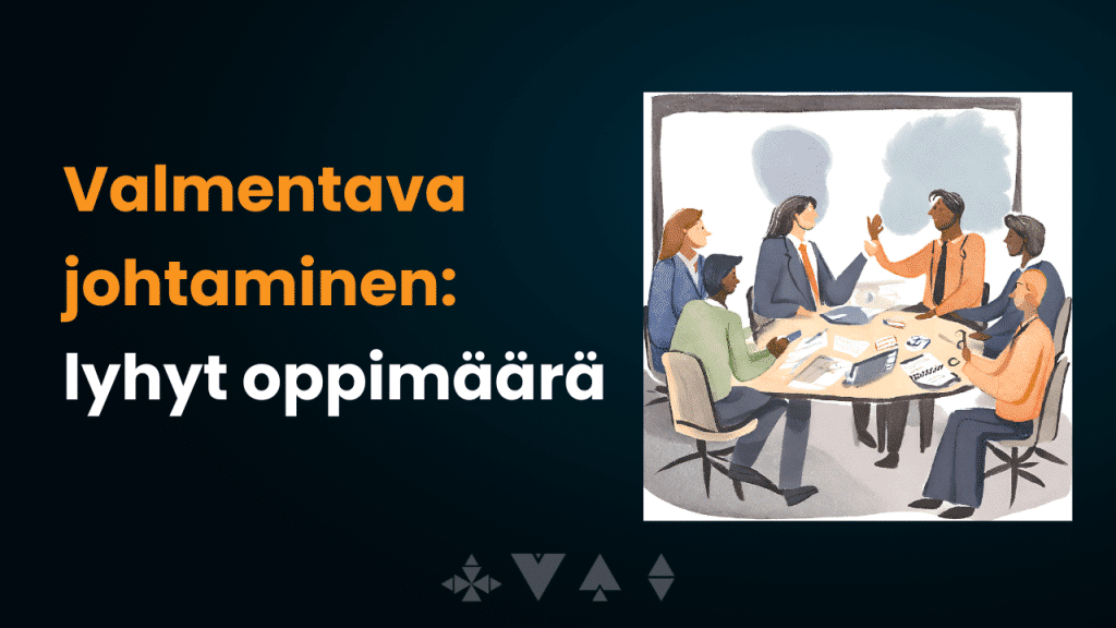 Valmentava johtaminen - lyhyt oppimäärä